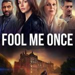 دانلود سریال Fool Me Once